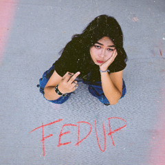 fed up