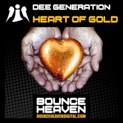 Dee Generation - Heart Of Gold