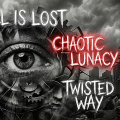 Chaotic Lunacy