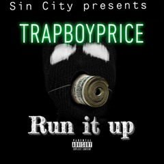 Run It Up