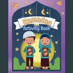 Ebook PDF  📕 Ramadan Activity Book 2024 - Tracker, Learning Activities, Dua, Arabic Letters, Color