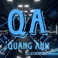LeChanMusic Vol 5 - Quang Anh Mix (X-Mas)