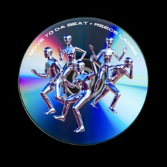 Reece Lambe - Move to da beat