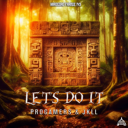 Progamers & JKLL - Let's Do It