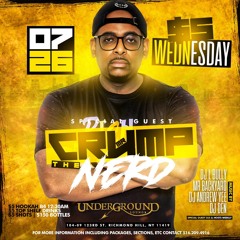 $5 Wednesdays Ft Mr Crump The Nerd At Underground Lounge 7.26.23