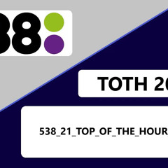Radio 538 2021 TOTH Main