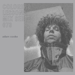 Coloring Lessons Mix Series 073: Adam Cooke