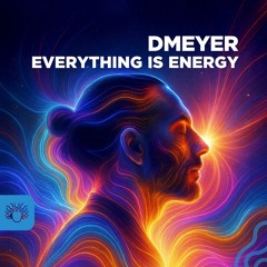 Everything is Energy (Original Mix)