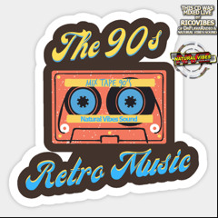 NATURAL VIBES SOUND PRESENTS THE 90'S R&B RETRO MUSIC MIX