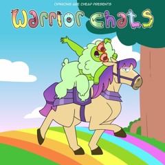 Warrior Chats Episode 2 - In Centaurworld, Awooo Splat
