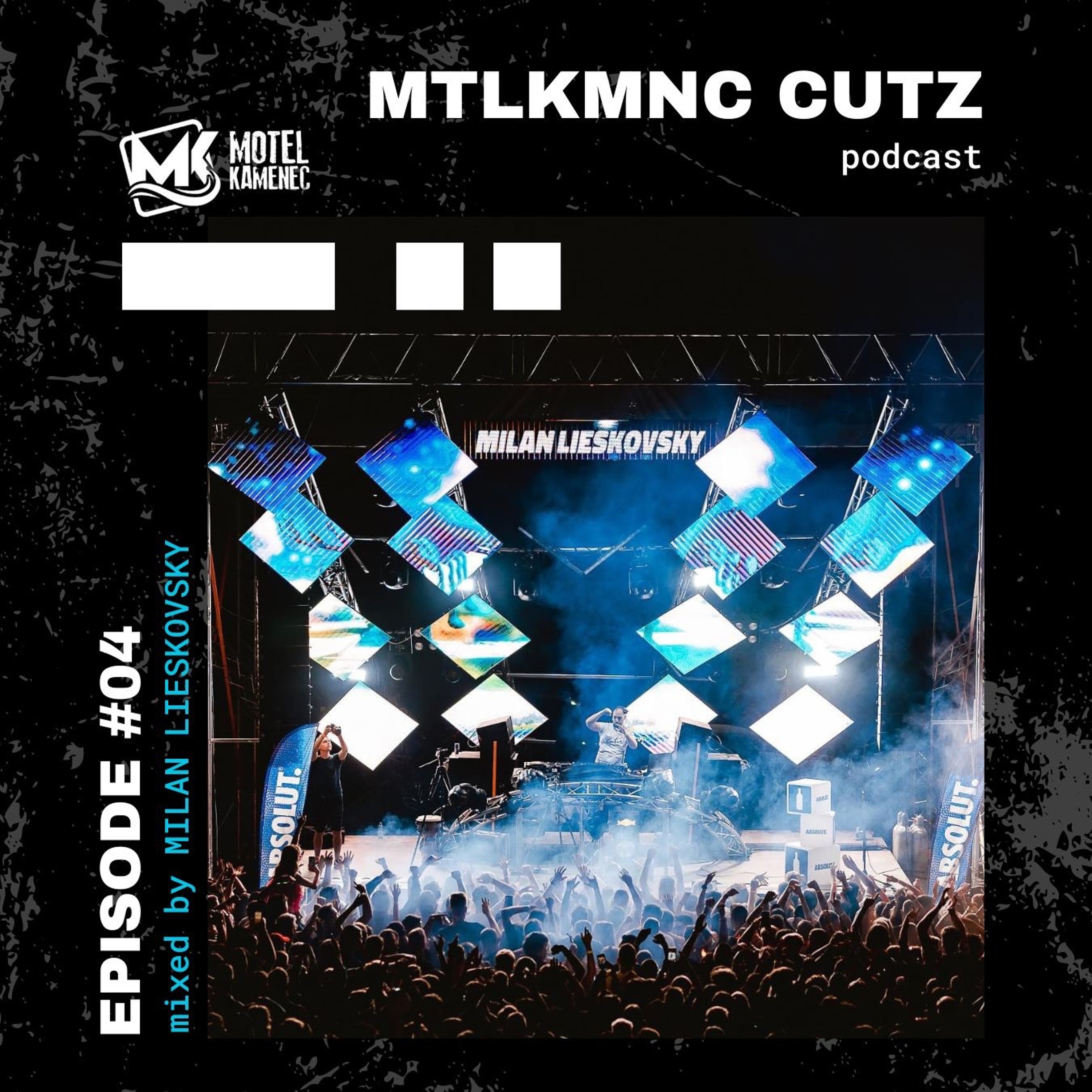 MTLKMNC CUTZ #04 / MILAN LIESKOVSKY episode artwork