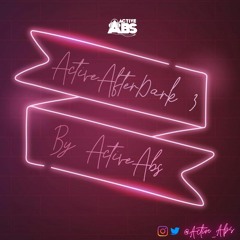ActiveAfterDark III Smooth & Slow Dancehall Mix