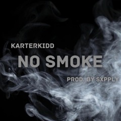 No Smoke [Prod. by Sxpply]