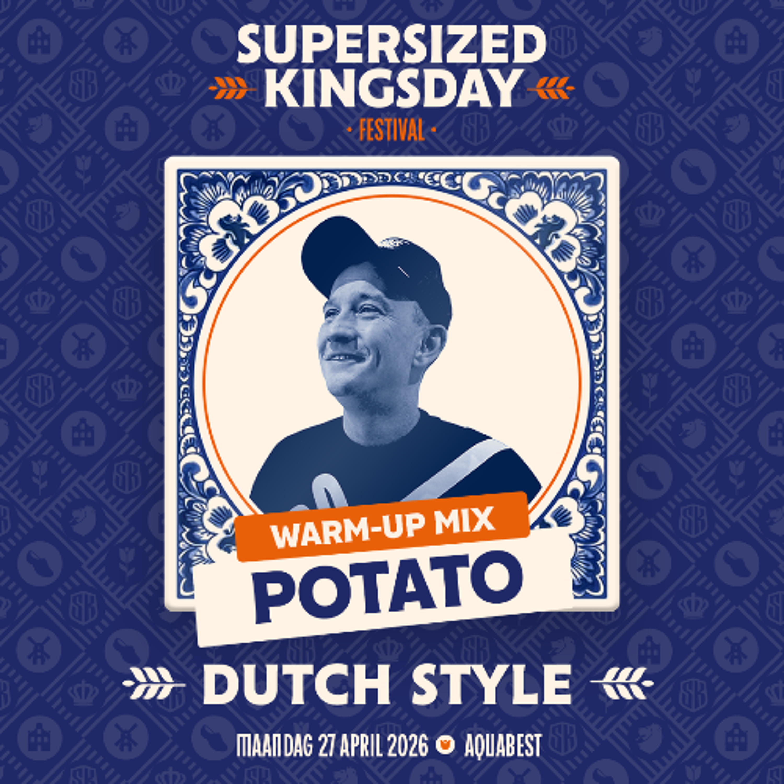 Supersized Kingsday Festival 2026 | warm-up mix | Potato (Dutch Style) episode artwork