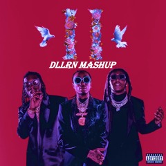 Migos ft. Drake X Eli Brown (DLLRN Mashup)