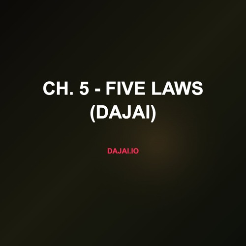 Ch. 5 - Five Laws (Dajai)