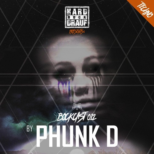 BOCKCAST #012 - Phunk D. [Techno]