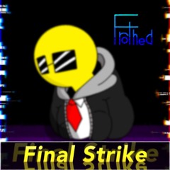 Tales Of The C.L.O.U.D. Final Strike [Frothed]