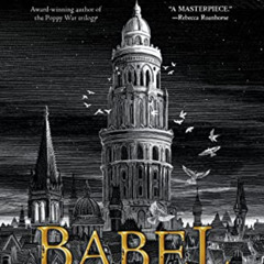 [DOWNLOAD] PDF 📂 Babel: Or the Necessity of Violence: An Arcane History of the Oxfor