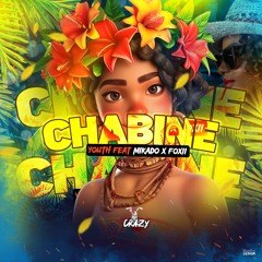 Mikado Feat Youth & Foxii - CHABINE