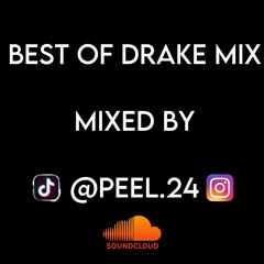 BEST OF DRAKE MIX MIXED BY @Peel.24