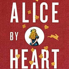 download EPUB 🗂️ Alice By Heart by  Steven Sater EPUB KINDLE PDF EBOOK