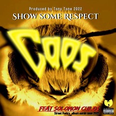 Show Respect (Feat.Solomon Childs) (Prod.Tony Tone)