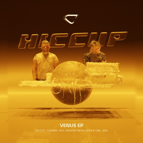 PREMIERE: HICCUP - Days Of Venus (Vixen Remix) [CARN004]