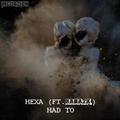 Hexa - Had To X K Motionz - Reaction (Ft IC3)