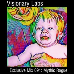Exclusive Mix 091: Mythic Rogue