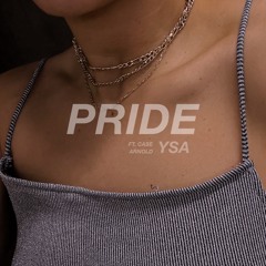 Pride (feat. Case Arnold)