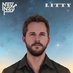 Nay Nay - Litty