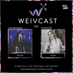 Weivcast 026 With JLittle (part 2)