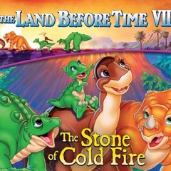 The Land Before Time VII: The Stone of Cold Fire (2000) FuLLMovie Online® ENG~ESP MP4 (370343 Views)
