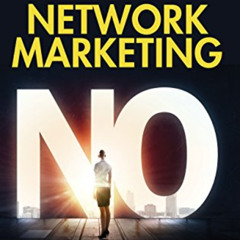 [Access] EBOOK 🖊️ Go for No! for Network Marketing by  Richard Fenton,Andrea Waltz,R