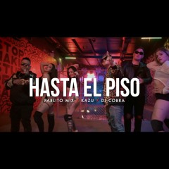 Hasta El Piso (Extended Mix)
