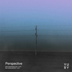 Yury - Perspective (prod. Yury)