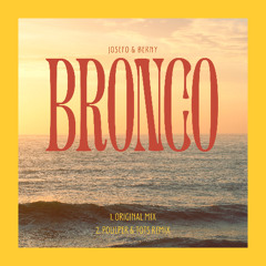 Josefo & Berny - Bronco