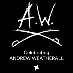 Celebrating Andrew Weatherall