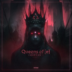 QUEENS OF [e] - CHAPTER 1