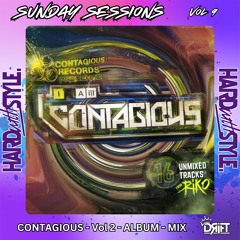 SUNDAY SESSIONS VOL 9  - I AM CONTAGIOUS VOL 2 ALBUM