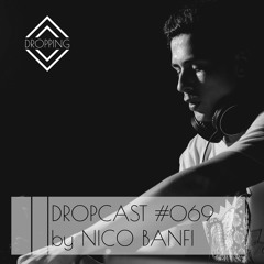 Dropcast #69 by Nico Banfi