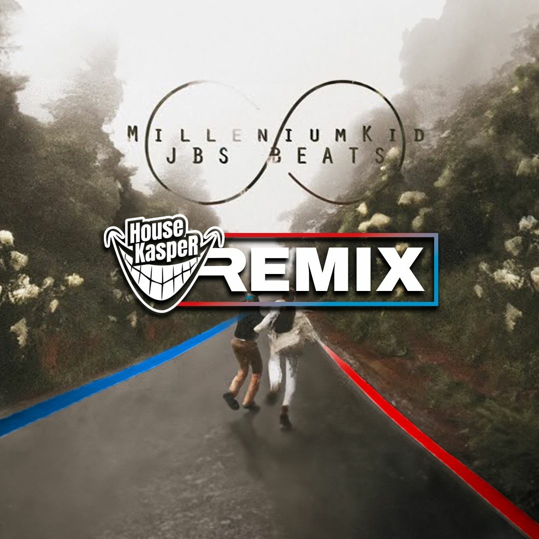 Stream Millenium Kid, JBS Beats - Unendlichkeit (HouseKaspeR
