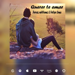 R4ZZ Feat. williamz & Felipe Lima - Querer te amar
