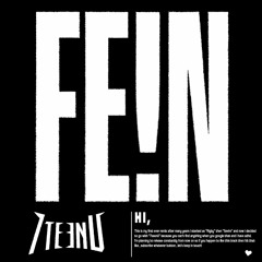 Fein (7teenU REMIX)