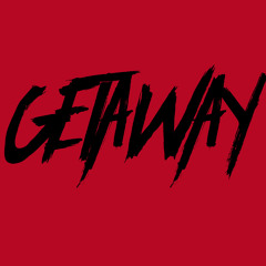 GETAWAY