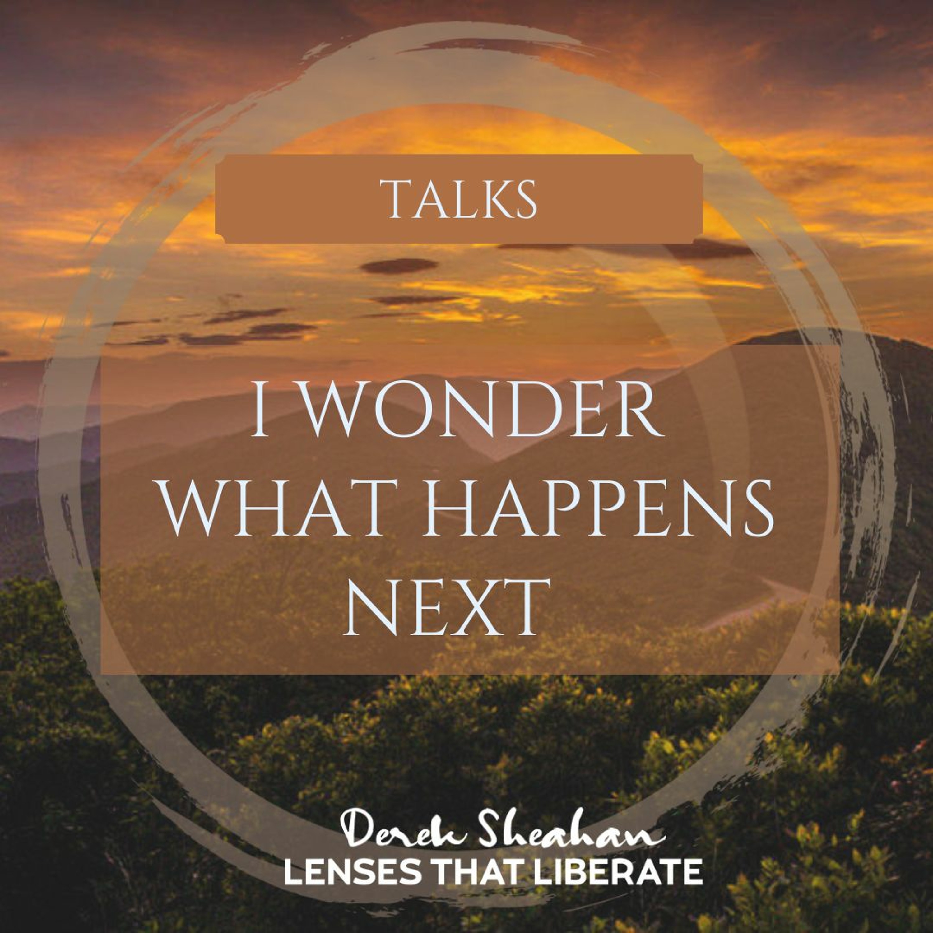 "I Wonder What Happens Next" - Spontaneous Living