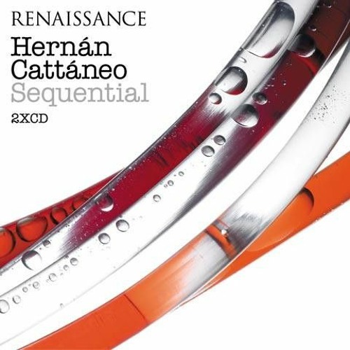 Renaissance: Hernán Cattáneo Sequential [Disc 2]