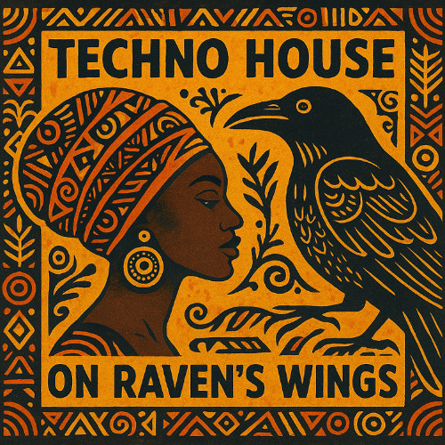Afro house-On Raven’s Wings