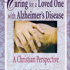 ⚡Read✔[PDF]  Caring for a Loved One with Alzheimer's Disease (Haworth Religion a